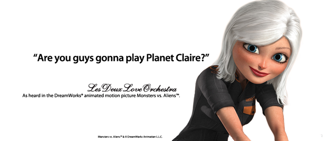 Hear Planet Claire By Les Deux Love Orchestra In Monsters Vs. Aliens Now On DVD & Blu-Ray!