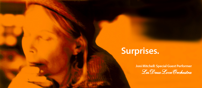 Surprises: Joni Mitchell Special Guest Performer