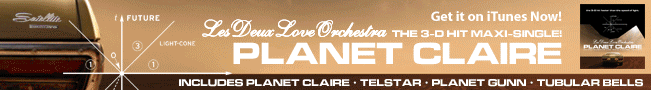 The 3-D Hit Planet Claire From Les Deux Love Orchestra! Maxi Single Includes Planet Claire Telstar Planet Gunn Tubular Bells!